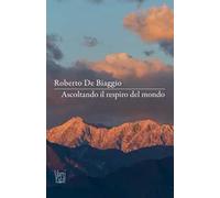 Ascoltando il respiro del mondo