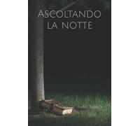 Ascoltando la notte