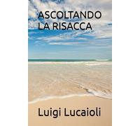 ASCOLTANDO LA RISACCA