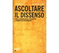Ascoltare il dissenso. Come la scheda bianca può ridurre il numero dei parlamentari