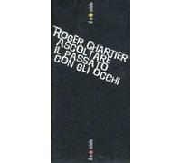 Ascoltare il passato con gli occhi