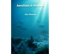 Ascoltare il Silenzio