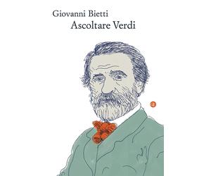 Ascoltare Verdi [Hardcover] Bietti, Giovanni