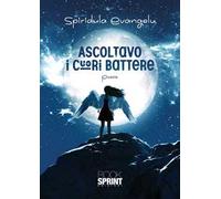 Ascoltavo i cuori battere