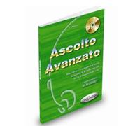 Ascolto aVanzato. Con CD: Ascolto Avanzato. Libro + CD + versione interattiva