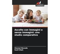 Ascolto con immagini e senza immagini: uno studio comparativo