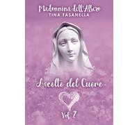 Ascolto del Cuore - Vol.2