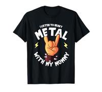 Ascolto Heavy Metal with my Mommy I Funny Mom Mum Kids Maglietta