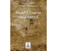 Ascolto il canto della natura
