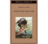 Ascolto il tuo cuore, città