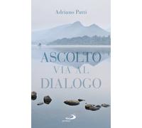Ascolto, via al dialogo - Patti Adriano