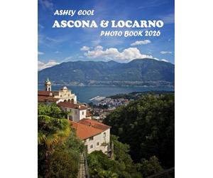 Ascona & Locarno: Ascona & Locarno : Cool Pictures That Create An Idea For You About Bordeaux- Perfect Gift for tourism & travel lovers.....Relaxing & Meditation.