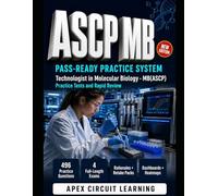 ASCP MB Pass-Ready Practice System: Technologist in Molecular Biology - MB(ASCP) Practice Tests and Rapid Review