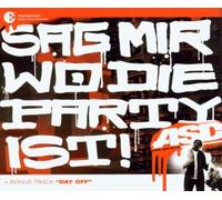 Asd - Sag Mir Wo die Party Ist!