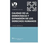 Asdrúbal Aguiar Calidad de la Democracia Y Expansión de Los Derechos (Tascabile)