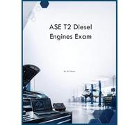 ASE T2 Diesel Engines Exam
