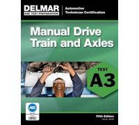 ASE Test Preparation- A3 Manual Drive Trains and Axles (Tascabile)