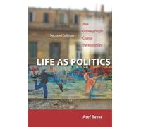 Asef Bayat Life As Politics (Copertina rigida)