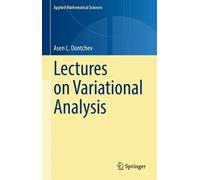 Asen L. Dontchev Lectures on Variational Analysis (Copertina rigida)