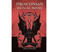 Asenath Mason Draconian Ritual Book (Tascabile)