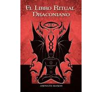 Asenath Mason El Libro Ritual Draconiano (Tascabile)