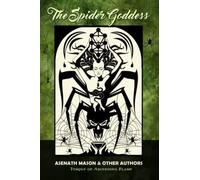 Asenath Mason The Spider Goddess (Tascabile)