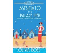 ASESINATO EN EL PALACE PIER: 6