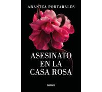 Arantza Portabales Portaba - Asesinato en la Casa Rosa / Murder in the Pink House - Tascabile