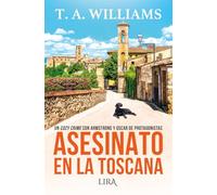Asesinato en la Toscana: Un cozy crime con Armstrong y Oscar de protagonistas