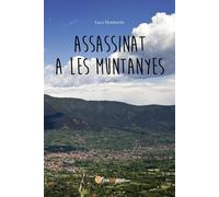 Asesinato en las montañas di Luca Montarolo, 2018, Youcanprint