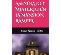 ASESINATO Y MISTERIO EN LA MANSIÓN RAMFIR