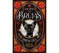 Asesino de brujas/ Blood & Honey: Los hijos del rey