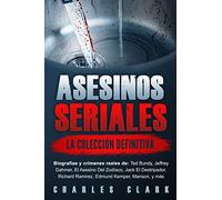 Charles Clark Asesinos seriales (Tascabile)
