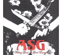 Asg - Feeling Good Is Good Enough
