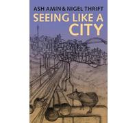 Ash Amin Nigel Thrift Seeing Like a City (Copertina rigida)