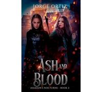 Ash and Blood
