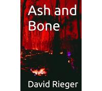 Ash and Bone