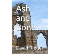 Ash and Bone