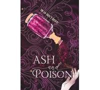 Ash and Poison: A Dark Romantic Suspense