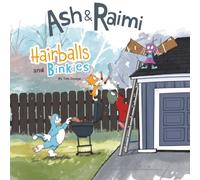 Ash and Raimi Hairballs and Binkies