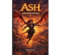 Ash: Awakening: 1