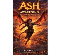 Ash: Awakening: 1