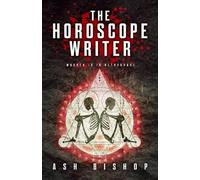 Ash Bishop The Horoscope Writer (Tascabile)