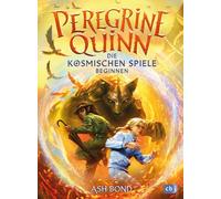 Ash Bond Silvia Peregrine Quinn: Die Kosmischen Spiele beginnen - Zw (Tascabile)