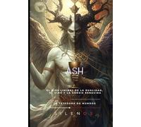 ASH: El Dios Liminal de la Dualidad, el Vino y la Gnosis Renacida
