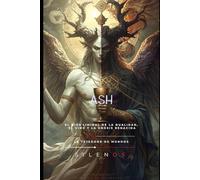 ASH: El Dios Liminal de la Dualidad, el Vino y la Gnosis Renacida