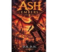 ASH: Embers: 2