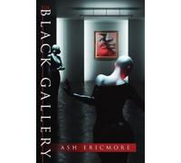 Ash Ericmore The Black Gallery (Tascabile)
