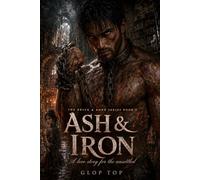 ASH & IRON: A love story for the unsettled: 3