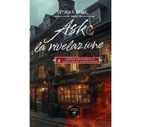 Ash La rivelazione: 2